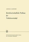 Illetschko |  Illetschko, L: Betriebswirtschaftliche Probleme der Verkehrs | Buch |  Sack Fachmedien