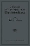Hofmann |  Lehrbuch der anorganischen Experimentalchemie | Buch |  Sack Fachmedien