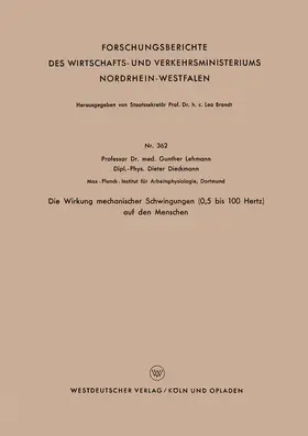 Lehmann |  Die Wirkung mechanischer Schwingungen (0,5 bis 100 Hertz) auf den Menschen | Buch |  Sack Fachmedien