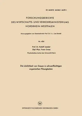 Jaeckel |  Die Löslichkeit von Gasen in schwerflüchtigen organischen Flüssigkeiten | Buch |  Sack Fachmedien