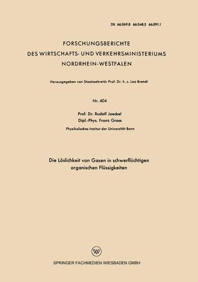 Jaeckel | Jaeckel, R: Löslichkeit von Gasen in schwerflüchtigen organi | Buch | 978-3-663-03243-4 | sack.de