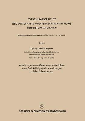 Wagener |  Wagener, D: Auswirkungen neuer Gaserzeugungs-Verfahren unter | Buch |  Sack Fachmedien