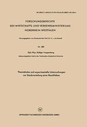 Trappenberg |  Theoretische und experimentelle Untersuchungen zur Staubverteilung einer Rauchfahne | Buch |  Sack Fachmedien