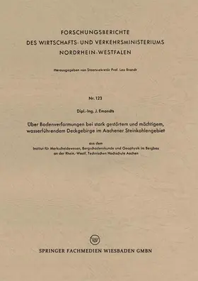 Emondts |  Über Bodenverformungen bei stark gestörtem und mächtigem, wasserführendem Deckgebirge im Aachener Steinkohlengebiet | Buch |  Sack Fachmedien