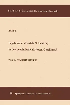 Müller |  Begabung und soziale Schichtung in der hochindustrialisierten Gesellschaft | Buch |  Sack Fachmedien