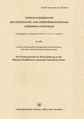 Loparo |  Das Forschungsinstitut für Rationalisierung an der Rheinisch-Westfälischen Technischen Hochschule Aachen | Buch |  Sack Fachmedien