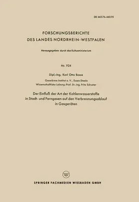 Schuster |  Der Einfluß der Art der Kohlenwasserstoffe in Stadt- und Ferngasen auf den Verbrennungsablauf in Gasgeräten | Buch |  Sack Fachmedien