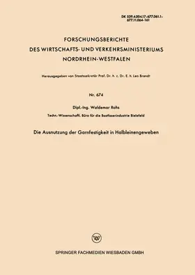 Rohs | Die Ausnutzung der Garnfestigkeit in Halbleinengeweben | Buch | 978-3-663-03408-7 | www.sack.de