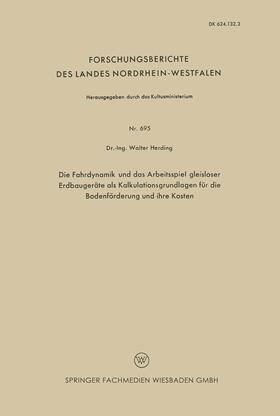 Herding | Herding, W: Fahrdynamik und das Arbeitsspiel gleisloser Erdb | Buch | 978-3-663-03437-7 | sack.de