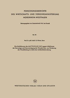 Winter | Winter, G: Heilpflanzen des MATTHIOLUS (1611) gegen Infektio | Buch | 978-3-663-03444-5 | sack.de