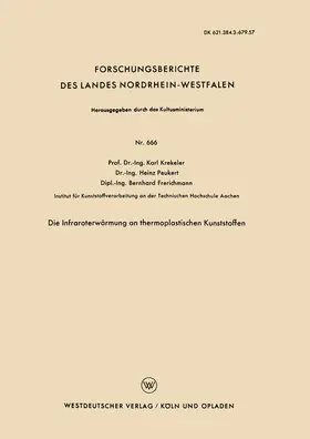 Krekeler |  Die Infraroterwärmung an thermoplastischen Kunststoffen | Buch |  Sack Fachmedien