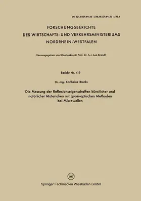 Brocks |  Die Messung der Reflexionseigenschaften künstlicher und natürlicher Materialien mit quasi-optischen Methoden bei Mikrowellen | Buch |  Sack Fachmedien