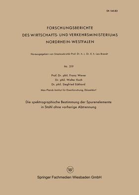 Wever |  Wever, F: Die spektrographische Bestimmung der Spurenelement | Buch |  Sack Fachmedien