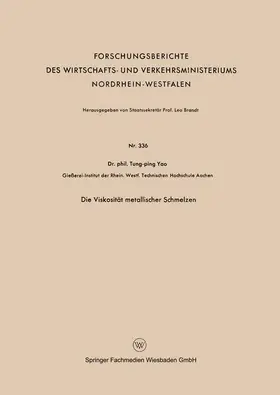 Yao |  Yao, T: Viskosität metallischer Schmelzen | Buch |  Sack Fachmedien