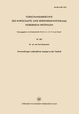 Sauerwein |  Anwendungen radioaktiver Isotope in der Technik | Buch |  Sack Fachmedien