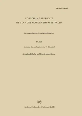 Kultusministerium | Arbeitsabläufe auf Krankenstationen | Buch | 978-3-663-03520-6 | www.sack.de