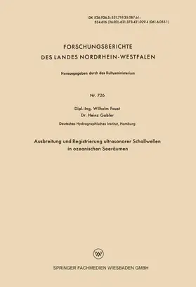 Faust |  Ausbreitung und Registrierung ultrasonorer Schallwellen in ozeanischen Seeräumen | Buch |  Sack Fachmedien