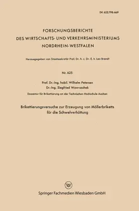 Petersen |  Brikettierungsversuche zur Erzeugung von Möllerbriketts für die Schwelverhüttung | Buch |  Sack Fachmedien