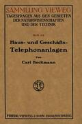 Beckmann |  Beckmann, C: Haus- und Geschäfts-Telephonanlagen | Buch |  Sack Fachmedien