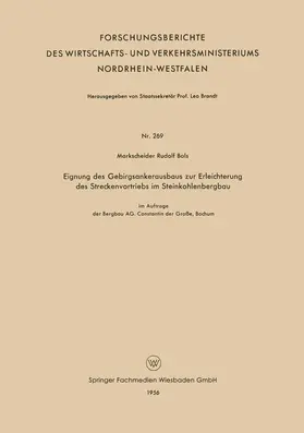 Bals |  Eignung des Gebirgsankerausbaus zur Erleichterung des Streckenvortriebs im Steinkohlenbergbau | Buch |  Sack Fachmedien