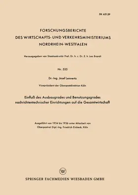 Lennertz |  Einfluß des Ausbaugrades und Benutzungsgrades nachrichtentechnischer Einrichtungen auf die Gesamtwirtschaft | Buch |  Sack Fachmedien