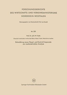 Fuchs |  Fuchs, W: Entwicklung neuer Regel- und Kontroll-Apparate zur | Buch |  Sack Fachmedien