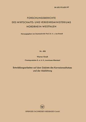 Kirsch |  Kirsch, W: Entwicklungsarbeiten auf dem Gebiete des Korrosio | Buch |  Sack Fachmedien