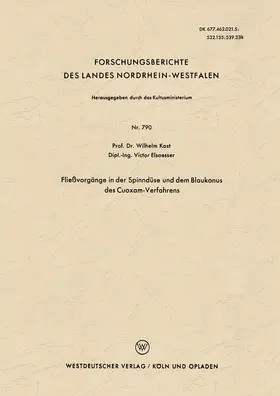 Kast |  Fließvorgänge in der Spinndüse und dem Blaukonus des Cuoxam-Verfahrens | Buch |  Sack Fachmedien