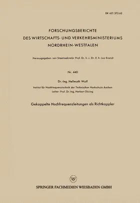 Wolf |  Gekoppelte Hochfrequenzleitungen als Richtkoppler | Buch |  Sack Fachmedien