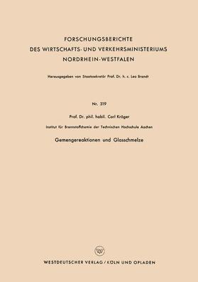 Kröger |  Kröger, C: Gemengereaktionen und Glasschmelze | Buch |  Sack Fachmedien