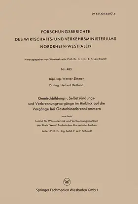 Zimmer |  Gemischbildungs-, Selbstzündungs- und Verbrennungsvorgänge im Hinblick auf die Vorgänge bei Gasturbinenbrennkammern | Buch |  Sack Fachmedien