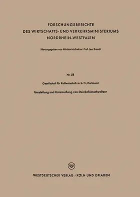 Herstellung und Untersuchung von Steinkohlenschwelteer | Buch | 978-3-663-03680-7 | www.sack.de