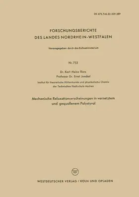 Illers |  Mechanische Relaxationserscheinungen in vernetztem und gequollenem Polystyrol | Buch |  Sack Fachmedien