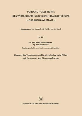 Hölemann | Hölemann, P: Messung des Temperatur- und Druckverlaufes beim | Buch | 978-3-663-03722-4 | sack.de