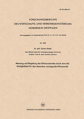 Riedel | Riedel, G: Messung und Regelung des Klimazustandes durch ein | Buch | 978-3-663-03723-1 | sack.de