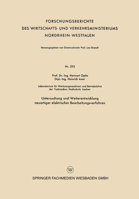 Opitz | Opitz, H: Untersuchung und Weiterentwicklung neuartiger elek | Buch | 978-3-663-03801-6 | sack.de