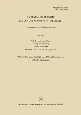 Wever |  Untersuchung von Walzölen und Walzölemulsionen im Kaltwalzversuch | Buch |  Sack Fachmedien