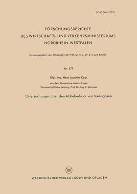 Koch | Koch, H: Untersuchungen über den Abhebedruck von Brenngasen | Buch | 978-3-663-03827-6 | sack.de