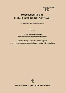 Schmidtke |  Untersuchungen über die Abhängigkeit der Bewegungsgenauigkeit im Raum von der Körperstellung | Buch |  Sack Fachmedien