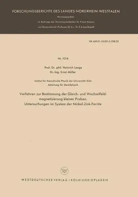 Lange |  Verfahren zur Bestimmung der Gleich- und Wechselfeldmagnetisierung kleiner Proben. Untersuchungen im System der Nickel-Zink-Ferrite | Buch |  Sack Fachmedien