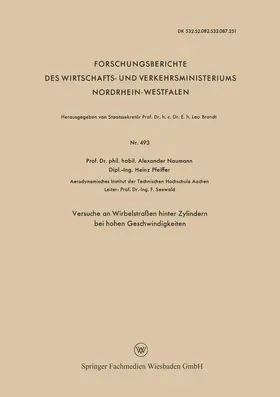 Naumann |  Versuche an Wirbelstraßen hinter Zylindern bei hohen Geschwindigkeiten | Buch |  Sack Fachmedien