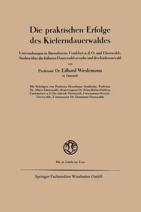 Wiedemann |  Die praktischen Erfolge des Kieferndauerwaldes | Buch |  Sack Fachmedien