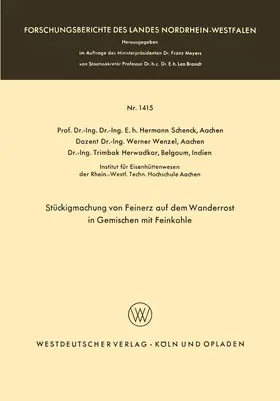 Schenck |  Stückigmachung von Feinerz auf dem Wanderrost in Gemischen mit Feinkohle | Buch |  Sack Fachmedien