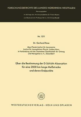 Rose | Rose, G: Über die Bestimmung der D-Schicht-Absorption für ei | Buch | 978-3-663-03941-9 | sack.de
