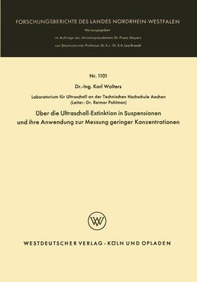 Wolters | Wolters, K: Über die Ultraschall-Extinktion in Suspensionen | Buch | 978-3-663-03949-5 | sack.de