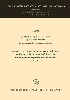 Stüdemann |  Vergleich von Härten, Anlassen, Warmbadhärten und Unterkühlen in ihrem Einfluß auf die technologischen Eigenschaften des Stahles X 40 Cr 13 | Buch |  Sack Fachmedien