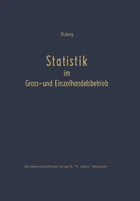 Ruberg |  Statistik im Groß- und Einzelhandelsbetrieb | Buch |  Sack Fachmedien