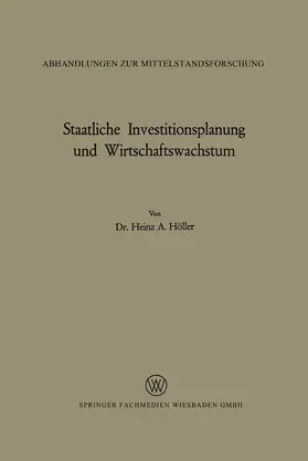 Höller |  Staatliche Investitionsplanung und Wirtschaftswachstum | Buch |  Sack Fachmedien