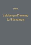 Strasser |  Strasser, H: Zielbildung und Steuerung der Unternehmung | Buch |  Sack Fachmedien