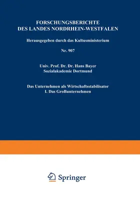 Bayer |  Das Unternehmen als Wirtschaftsstabilisator | Buch |  Sack Fachmedien